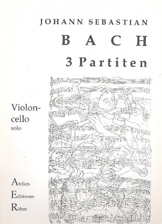 3 Partiten  fr Violoncello solo