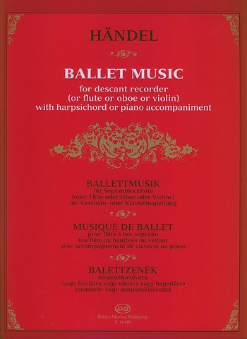 Ballettmusik fr Sopranblockflte (Flte, Oboe, Violine) und Cembalo (Klavier)