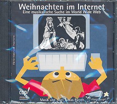 Weihnachten im Internet - CD Eine musikalische Suche im World Wide Web