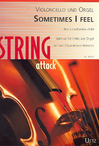 Sometimes I feel like a motherless Child fr Violoncello und Orgel