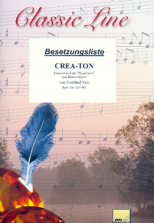 Crea-Ton: Konzertstck fr Ziegelspiel und Blasorchester Partitur und Stimmen
