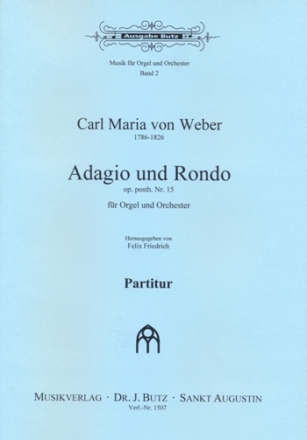 Adagio und Rondo op.posth. Nr.15 fr Orgel und Orchester Partitur