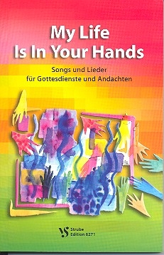 My life Is In Your Hands  Liederbuch