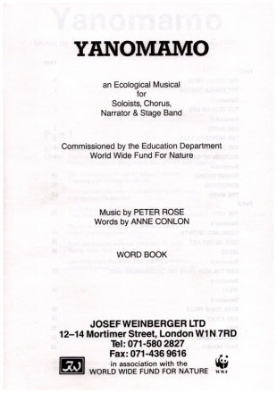 Yanomamo  for soloists, narrator, chorus and stage band word book
