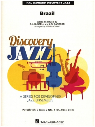 Brazil - for jazz ensemble Nowak, Jerry, Arr. Hal Leonard Discovery Jazz Series