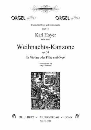 Weihnachts-Kanzone op.34 fr Violine (Flte) und Orgel