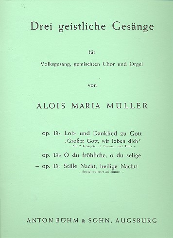 Stille Nacht, heilige Nacht op.13c fr Gemeinde, gem Chor und Orgel (Streicher ad lib) Orgelpartitur