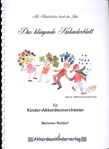 Das klingende Kalenderblatt fr Kinder-Akkordeonorchester Partitur