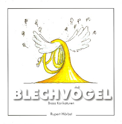 Blechvgel Brass-Karikaturen