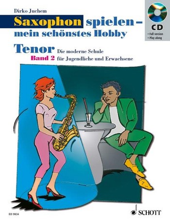 Saxophon spielen - mein schnstes Hobby Band 2 (+CD) fr Tenorsaxophon