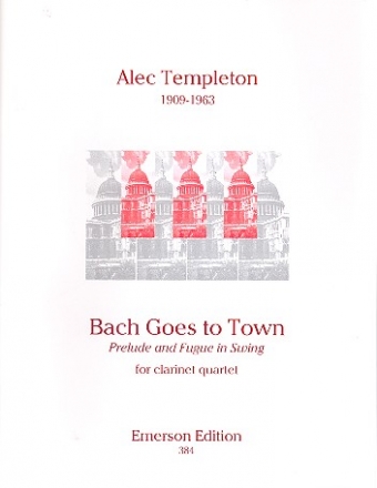 Bach Goes to Town  for 4 clarinets score and parts