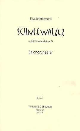 Schneewalzer op.71 fr Salonorchester Direktion und Stimmen