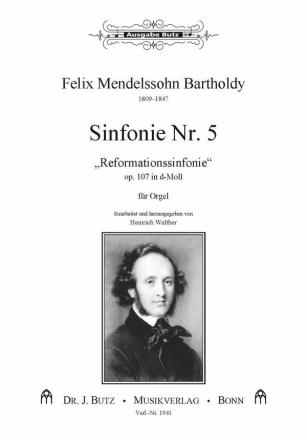 Reformations-Sinfonie d-Moll  Nr.5 op.107 fr Orgel
