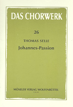 Johannes-Passion fr Soli, Chor und Instrumente Partitur (= Tasteninstrument)