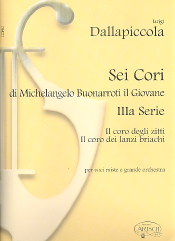 Terza serie dei cori di Michelangelo Buonarroti il Giovane per voci miste e grande orchestra, partitura