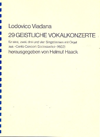 Die 29 geistlichen Vokalkonzerte fr 1, 2, 3 oder 4 Singstimmen mit Orgel Partitur