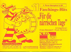 11 Faschingshits fr die nrrischen Tage: fr Blasorchester Tenorsaxophon 1