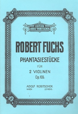 Fantasiestücke op.105 für 2 Violinen Spielpartitur