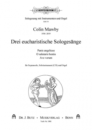 3 eucharistische Sologesnge fr Sopran, Soloinstrument (C/B) und Orgel