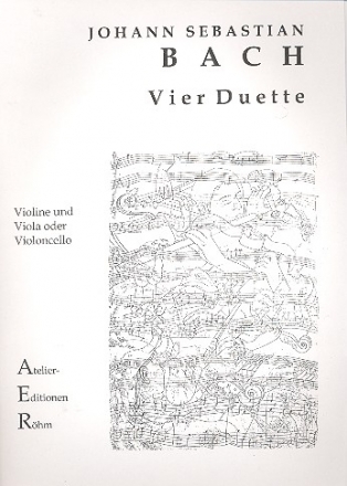 4 Duette fr Violine und Viola (oder Violine und Violoncello/Fagott) Stimmen