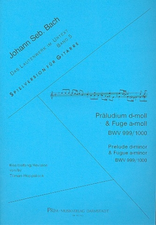 Prludium d-Moll BWV999  und  Fuge a-Moll BWV1000 fr Gitarre