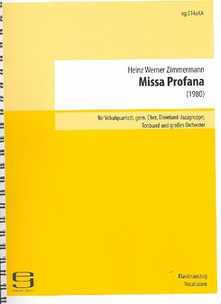 Missa Profana fr Soli, gem Chor, Dixieland-Jazzgruppe, Tonband und Orchester,  Klavierauszug