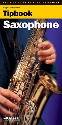 Tipbook saxophone The best guide to your instrument