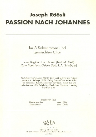 Passion nach Johannes fr 3 Solostimmen und gem Chor Chorpartitur