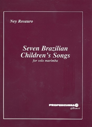 7 Brazilian Children's Songs for marimba