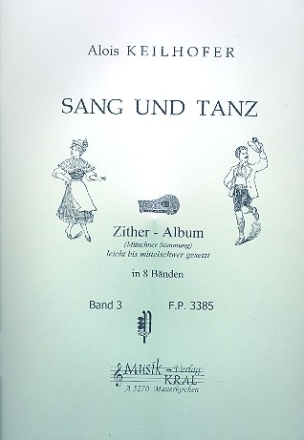 Sang und Tanz Bd.3 Zither-Album leicht bis mittelschwer (Mnchner Stimmung)