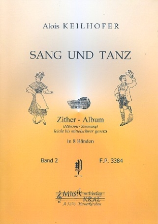 Sang und Tanz Bd.2 Zither-Album leicht bis mittelschwer (Mnchner Stimmung)