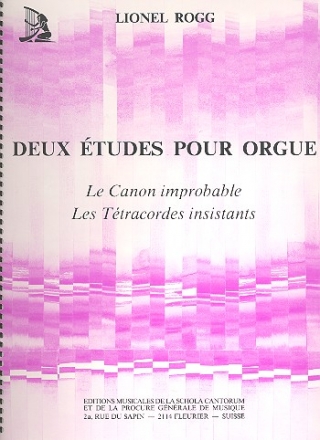 2 tudes pour orgue Le canon improbable Les ttracordes insistants
