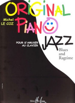 Original piano jazz: blues and ratime pour s'amuser au clavier