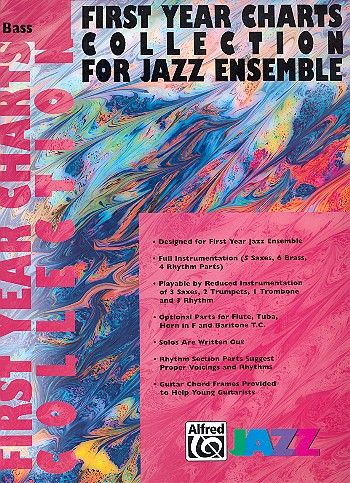 First Year Charts Collection: for Jazz Ensemble Bass