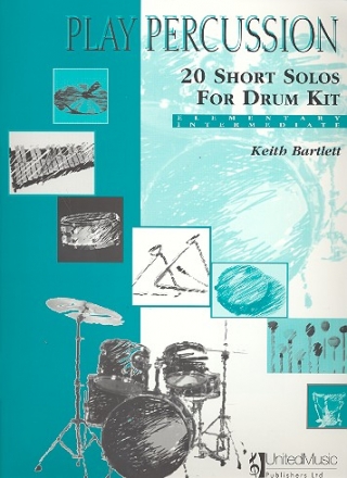 20 short solos for drum kit (elementary intermediate) Play percussion series