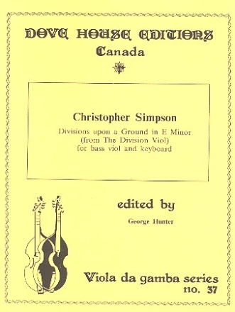 Divisions upon a ground e minor for bass viol and keyboard Hunter, G., ed