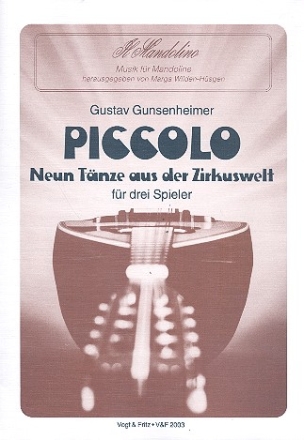 Piccolo 9 Tnze aus der Zirkuswelt fr 3 Mandolinen Spielpartitur