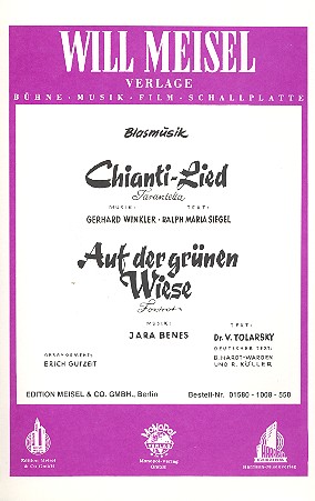 Chianti-Lied  und   Auf der grnen Wiese: fr Blasorchester