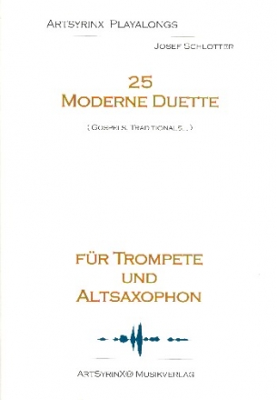 25 moderne Duette (+CD) fr Trompete und Altsaxophon Spielpartitur