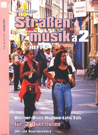 Straenmusik  2 Band 2 - Klezmer Blues, Ragtime und Latin-Folk fr 2 Querflten (AT) (andere Melodie-Instrumente) Spielpartitur