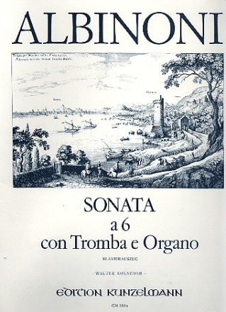 Sonata a 6 fr Trompete, 2 Violinen, 2 Violen und Bc fr Trompete und Orgel