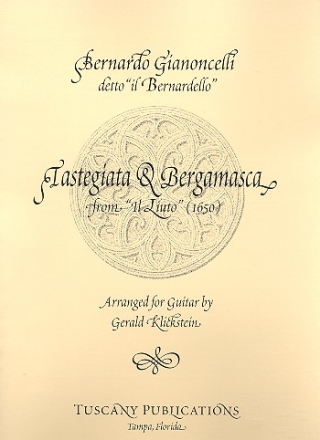 Tastegiata e Bergamasca from Il Liuto for guitar (1650)