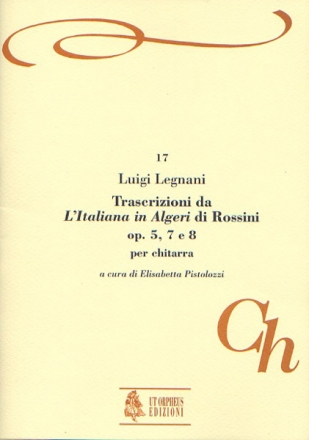 Trascrizioni da L'Italiana in Algeri di Rossini op.5,7 e 8 per chitarra