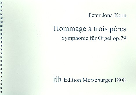 Hommage a trois pres op.79 Symphonie  fr Orgel