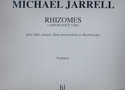 Rhizomes Assonance 7b pour 2 pianos, 2 percussions et lectroniques, partition