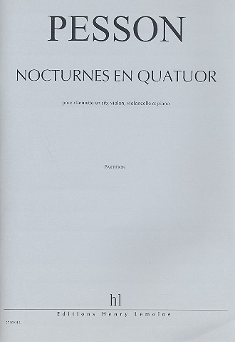 Nocturnes en quatuor pour clarinette, violon, violoncelle et piano, partition