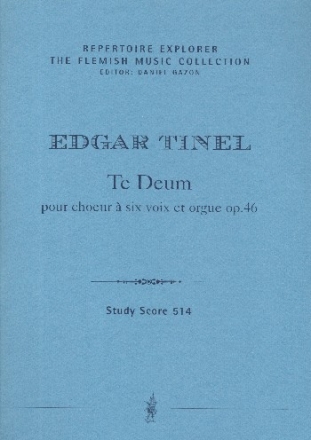 Te Deum op.46 fr gem Chor (SSATBB) und Orgel Studienpartitur