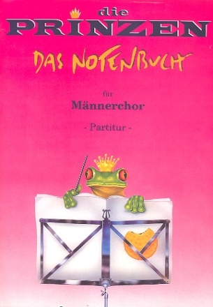 Die Prinzen Das Notenbuch fr Mnnerchor Partitur