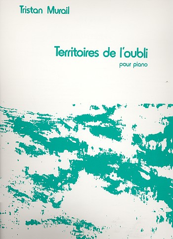 Territoires de l'oubli pour piano