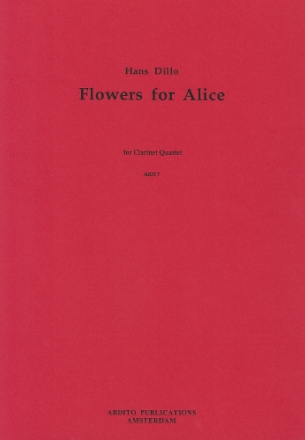 Flowers for Alice for 4 clarinets score and parts